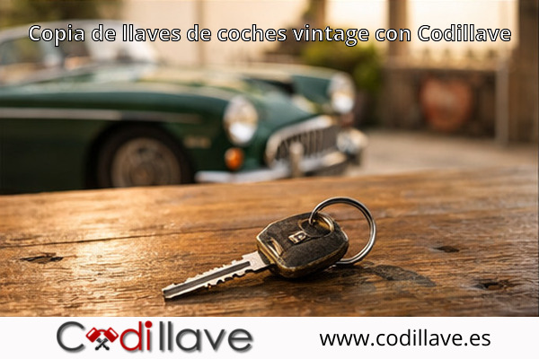 Copia de llaves de coches vintage con Codillave